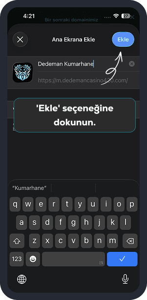Ekle seçeneğine dokunun